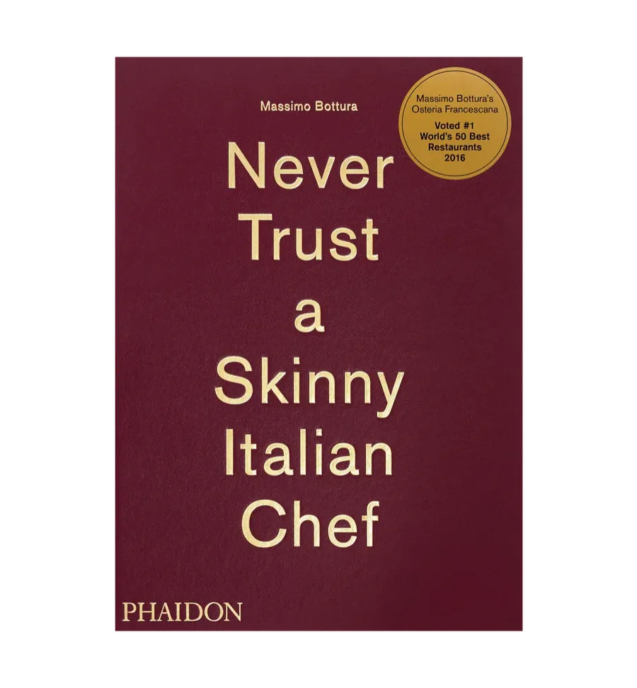 Never Trust A Skinny Italian Chef Book