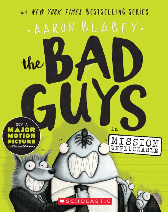 The Bad Guys #2: The Bad Guys in Mission Unpluckable Book